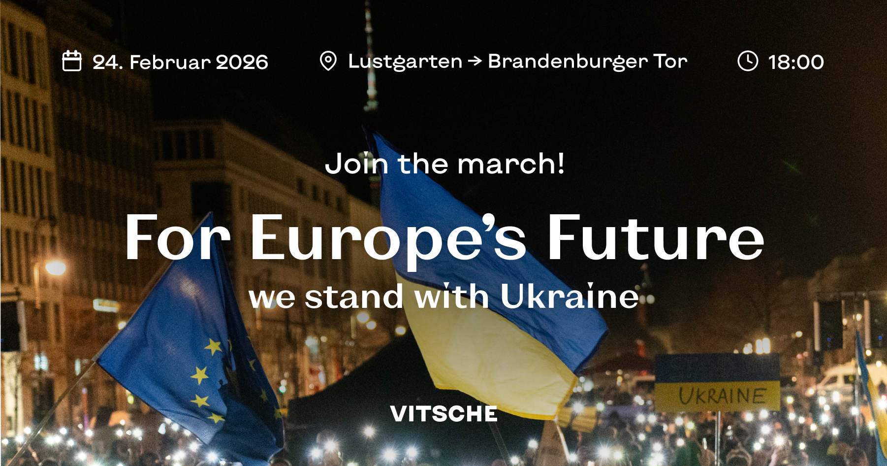 For Europe’s Future, We Stand with Ukraine