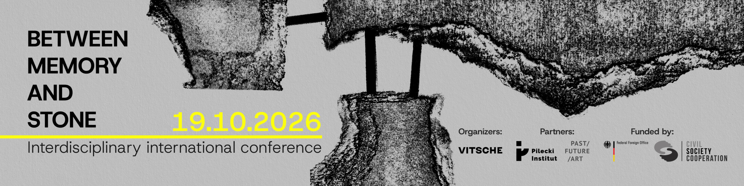 BETWEEN MEMORY AND STONE CONFERENCE
